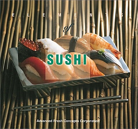 Elements of Sushi (Hardcover)