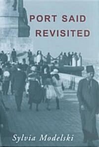 Port Said Revisited (Paperback)