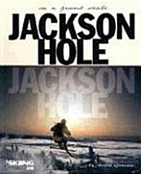 Jackson Hole (Hardcover)