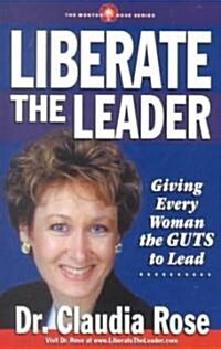 Liberate the Leader (Paperback)