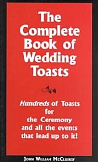 The Complete Book of Wedding Toasts (Paperback)