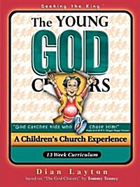 Young God Chasers Curriculum #1: Seeking the King (Paperback)