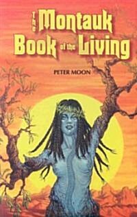 The Montauk Book of the Living (Paperback)