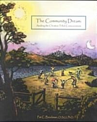 The Community Dream (Paperback)