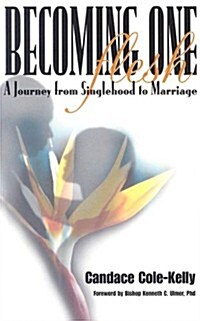 Becoming One Flesh (Paperback)