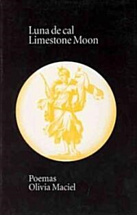 Luna de Cal/Limestone Moon (Paperback)
