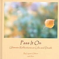 Pass It on (Hardcover)