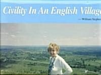 Civility in an English Village (Hardcover)