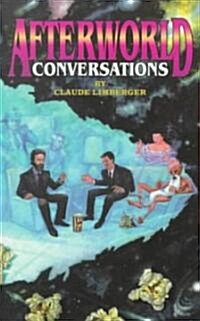 Afterworld Conversations (Paperback)