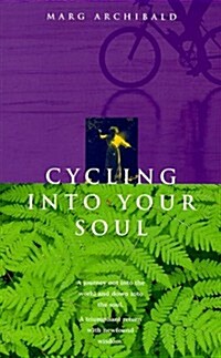 Cycling into Your Soul (Paperback)
