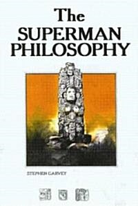 The Superman Philosophy (Paperback)