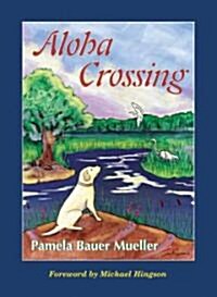 Aloha Crossing: Volume 2 (Paperback)