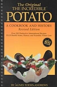 The Original the Incredible Potato (Paperback, Spiral)
