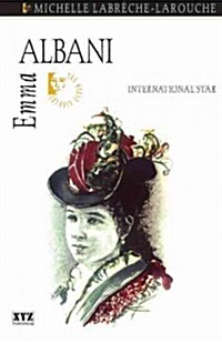 Emma Albani (Paperback)