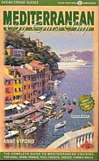 Mediterranean by Cruise Ship (Paperback, 4th)