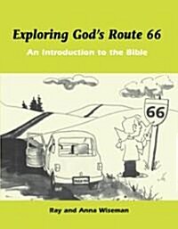 Exploring Gods Route 66 (Paperback)