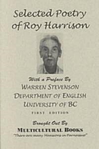 Selected Poetry of Roy Harrison (Paperback)