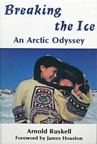 Breaking the Ice (Paperback)