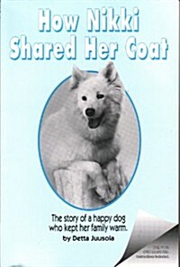 How Nikki Shared Her Coat (Paperback)