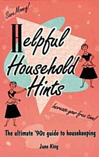 Helpful Household Hints (Paperback)
