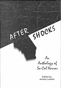 After Shocks: An Anthology of So-Cal Horror (Hardcover)