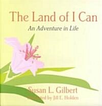 The Land of I Can (Hardcover)