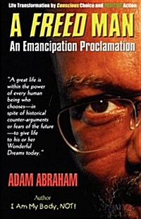 A Freed Man: An Emancipation Proclamation (Paperback)