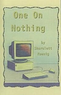 One on Nothing (Paperback)