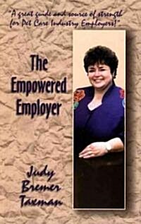 The Empowered Employer (Paperback)