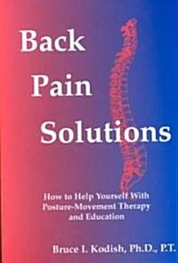 Back Pain Solutions (Paperback)