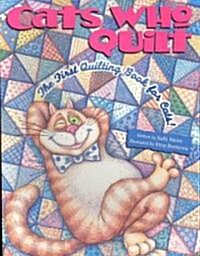 Cats Who Quilt (Paperback)