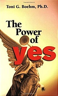 The Power of Yes! (Paperback)