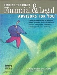 Finding the Right Financial and Legal Advisors for You (Paperback)