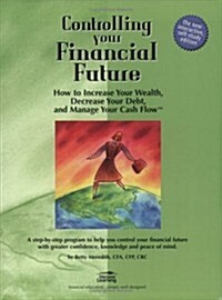 Controlling Your Financial Future (Paperback, Reprint)