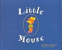 Little Mouse (Paperback)