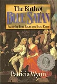 The Birth of Blue Satan (Hardcover)