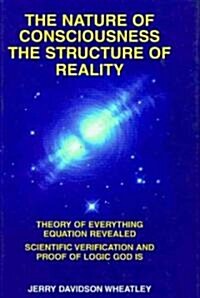 Nature of Consciousness, Structure of Reality (Hardcover)