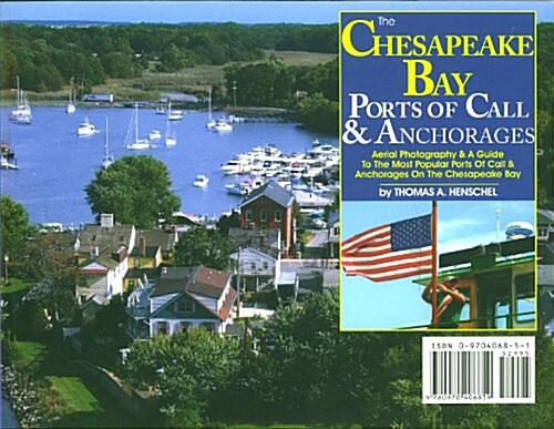 The Chesapeake Bay Ports of Call & Anchorages (Paperback, 2nd)