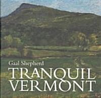 Tranquil Vermont (Hardcover)