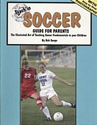 Teachn Soccer Guide for Parents (Paperback)