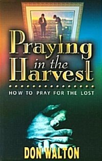 Praying in the Harvest (Paperback)