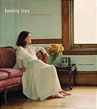 Family Ties: A Contemporary Perspective (Paperback)