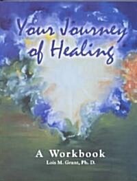 Your Journey of Healing (Paperback)