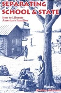 Separating School & State (Paperback)
