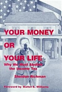 Your Money or Your Life (Hardcover)