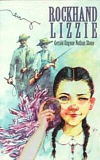 Rockhand Lizzie (Paperback)