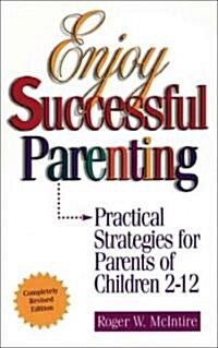 Enjoy Successful Parenting (Paperback, COMPL, Revised)