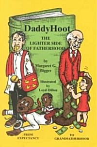 Daddy Hoot (Paperback)