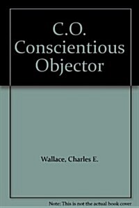 C.O. Conscieutious Objector (Cassette)