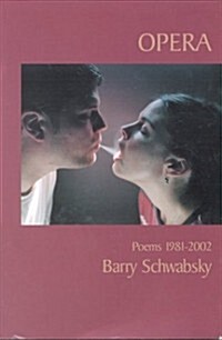 Opera: Poems 1981-2002 (Paperback)